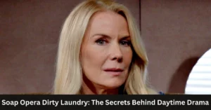 Soap Opera Dirty Laundry