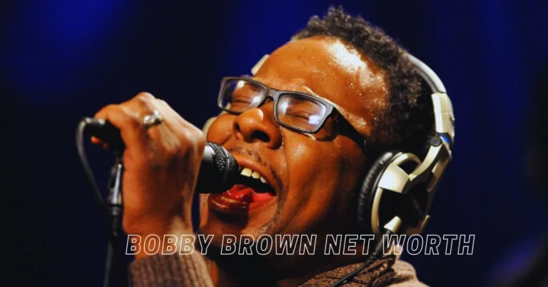 Bobby Brown Net Worth: Analyzing the Net Worth of a Music Pioneer