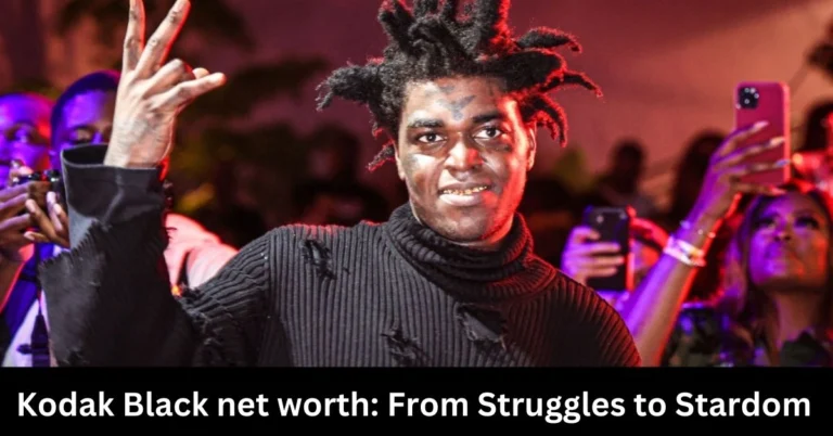 Kodak Black net worth: From Struggles to Stardom