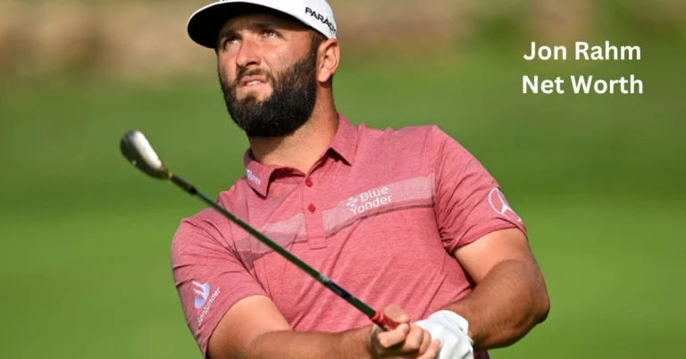 Jon Rahm Net Worth: Career Earnings Endorsements & Financial Success